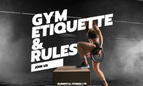 ​Elemental Fitness Gym Etiquette: Guidelines for a Better Workout Experience